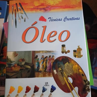 Oleo  Oil Techniques (Tecnicas CreativasCreative Techniques)