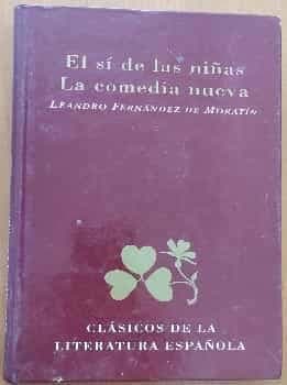 El sí de las niñas. La comedia nueva