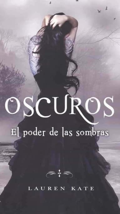Oscuros el poder de las sombras