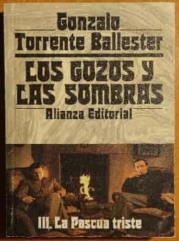 Los Gozos y las sombras III. La Pascua triste