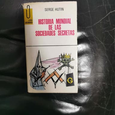 Historia mundial de las sociedades secretas 