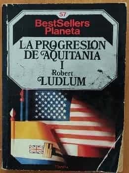 La Progresión de Aquitania (tomos I y II)