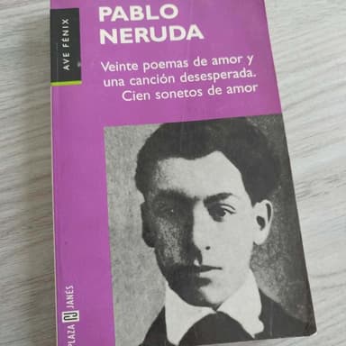 Veinte poemas de amor y una cancion desesperada