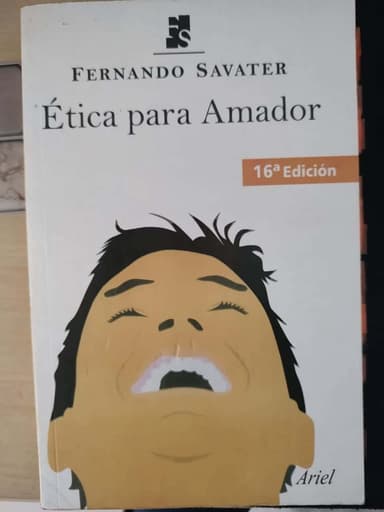 ETICA PARA AMADOR