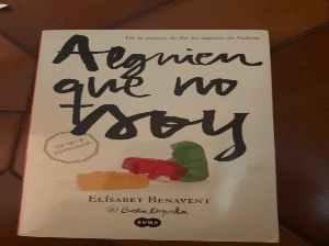 Alguien que no soy