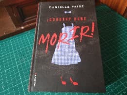 Dorothy debe morir!