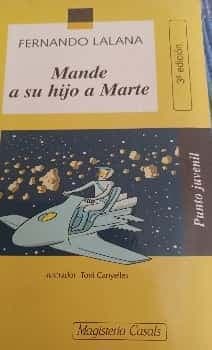 Mande a su hijo a Marte