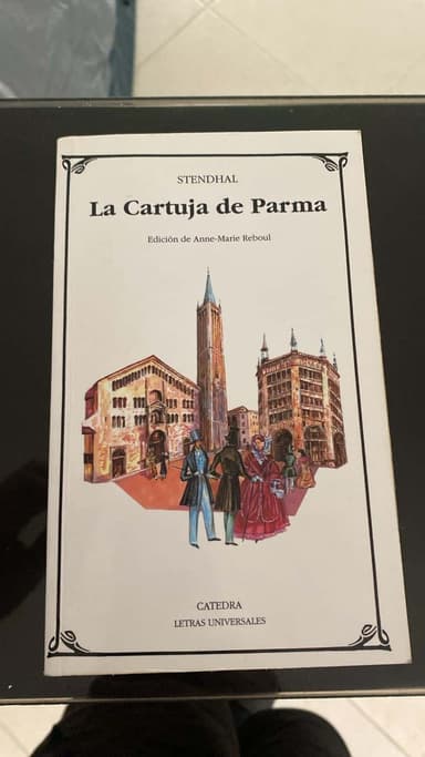 La Cartuja De Parma  the Chartreuse of Parma