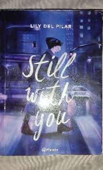 still with you