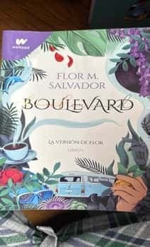 Boulevard : La version de Flor : Libro I