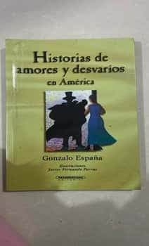 Historias de Amores y Desvarios en America