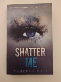 Shatter Me