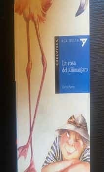 La Rosa Del Kilimanjaro (Ala Delta Serie Azul)