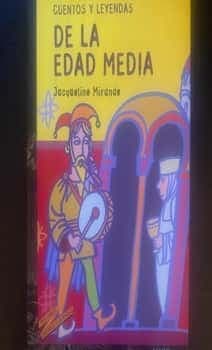 Cuentos y leyendas de la Edad Media