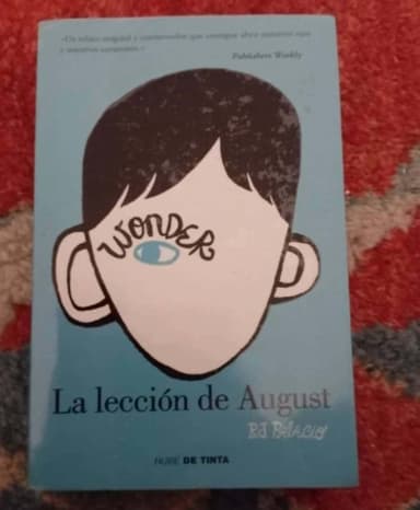 Wonder:La lección de August.
