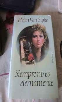 Siempre no es eternamente