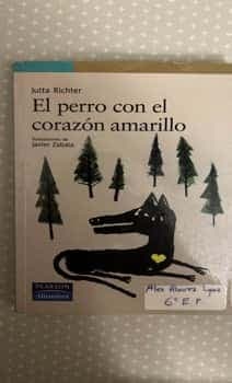 El perro con el corazón amarillo o la teoría de los contrarios
