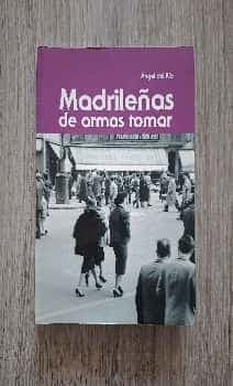 Madrileñas de armas tomar