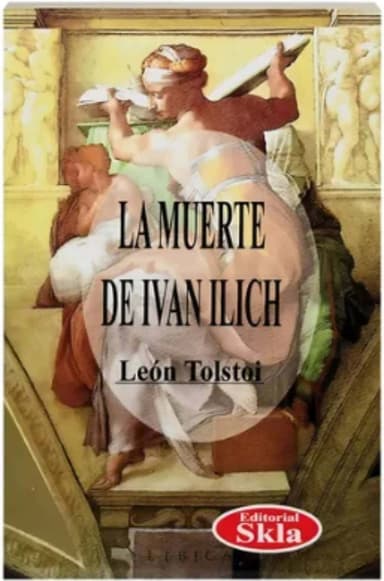 La muerte de Iván Ilich. El diablo. El Padre Sergio