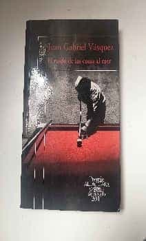 El ruido de las cosas al caer - 1. ed.