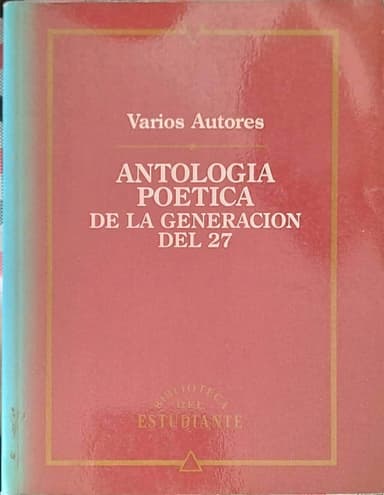 Antropologia poetica de la generacion del 27