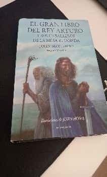 El gran libro del rey Arturo y sus caballeros de la mesa redonda