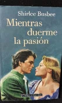 Mientras duerme la pasión