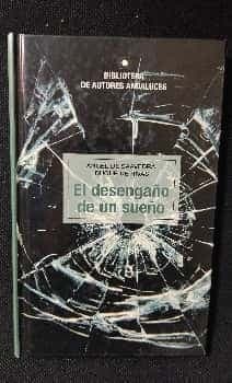 El desengaño de un sueño