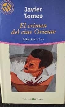 El crimen del cine oriente