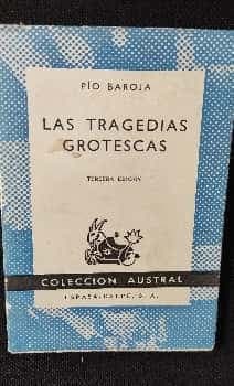 Las tragedias grotescas
