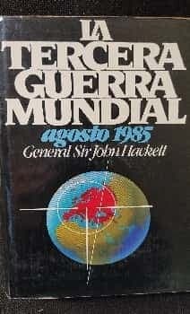 La tercera guerra mundial, agosto 1985