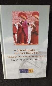En el país de las Nieves, viajes por los laberintos tibetanos