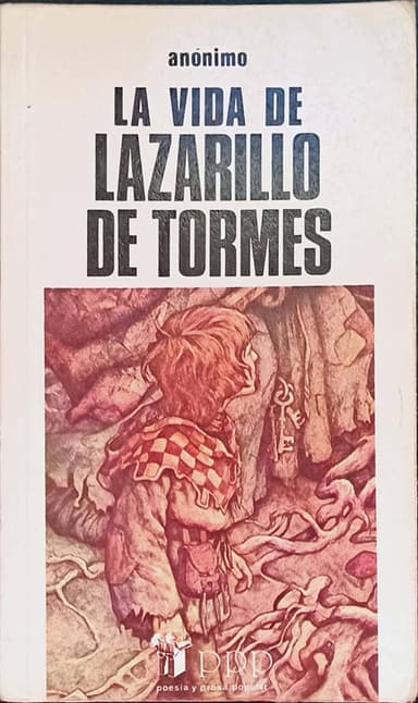 La vida del Lazarillo de Tormes