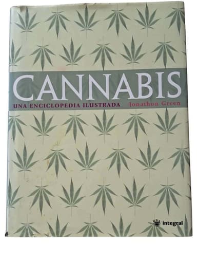 Cannabis Una Enciclopedia Ilustrada