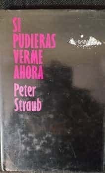 Si pudieras verme ahora