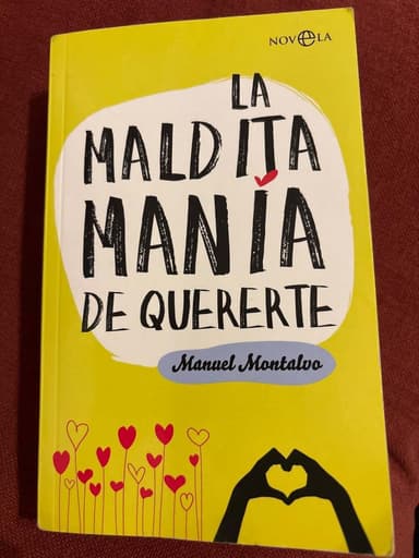 La maldita manía de quererte