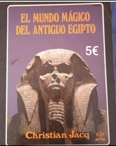 El mundo mágico del antiguo Egipto
