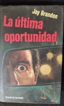 La última oportunidad