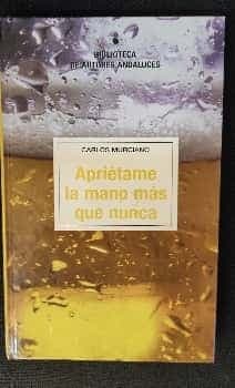 Apriétame la mano más que nunca 