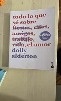 Todo lo que sé sobre el amor