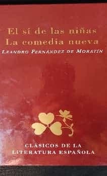 El si de las niñas  La comedia nueva