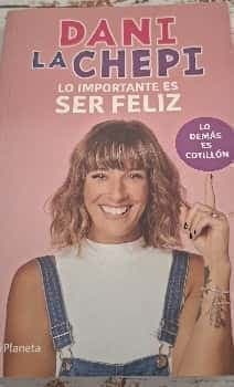 Lo importante es ser feliz, lo demás es cotillón 