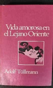 Vida amorosa en el Lejano Oriente