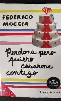 Perdona pero quiero casarme contigo