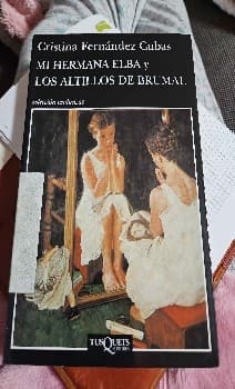 Mi hermana Elba y los altillos de Brumal  My Sister Elba and the Uphills of Brumal