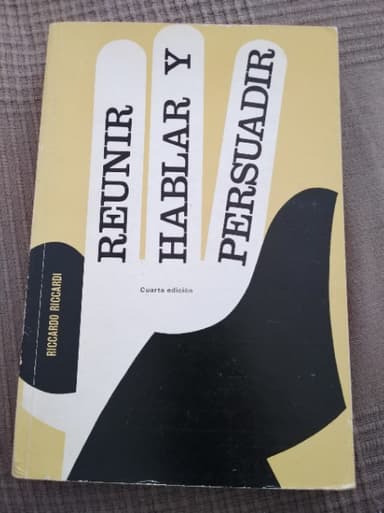 Reunir, hablar y persuadir