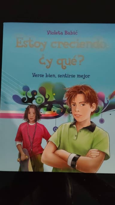 Estoy Creciendo ¿Y Qué ?