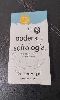 El poder de la sofrologia 