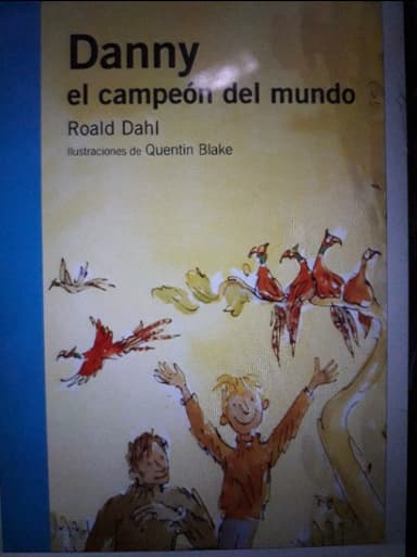 Danny, el campeón del mundo