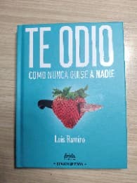 Te odio como nunca quise a nadie